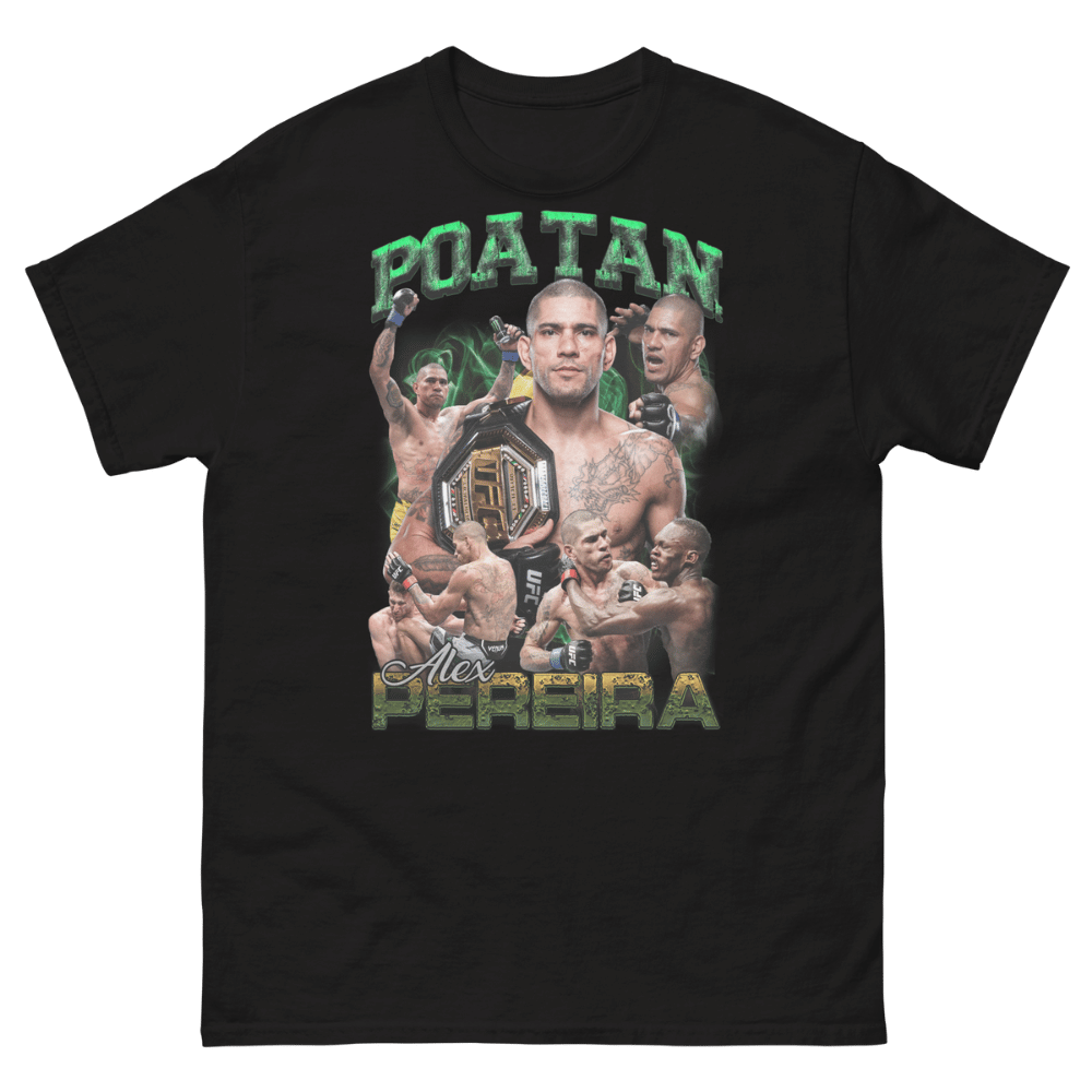 Black MMA t-shirt featuring UFC double champion Alex Pereira holding his championship belt with “Poatan” text above and a collage of fight action below, ideal UFC apparel for fans