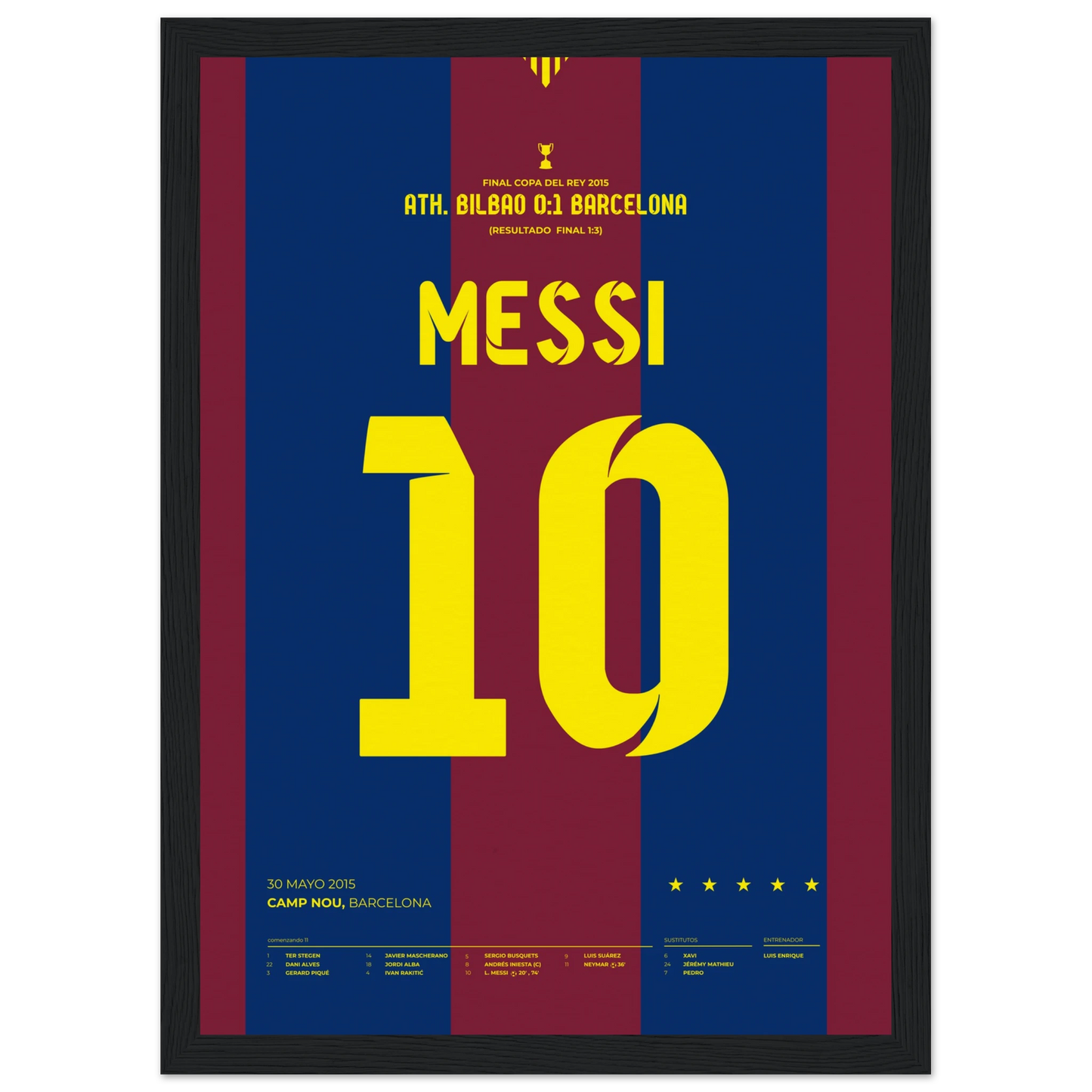 Lionel Messi “10” poster for the 2015 Copa del Rey Final at Camp Nou featuring FC Barcelona blue and claret stripes, match score Athletic Bilbao 0–1 Barcelona and full line-up details